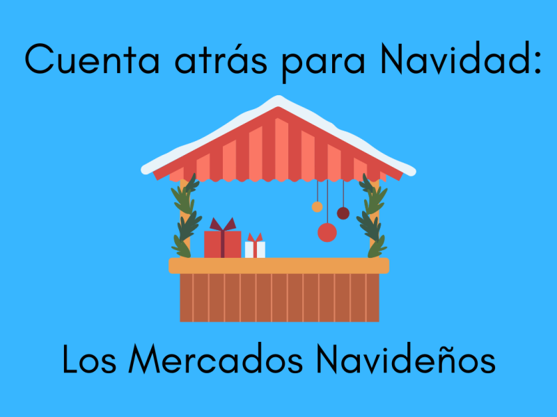 Cuenta atrás para Navidad_Mercados Navideños