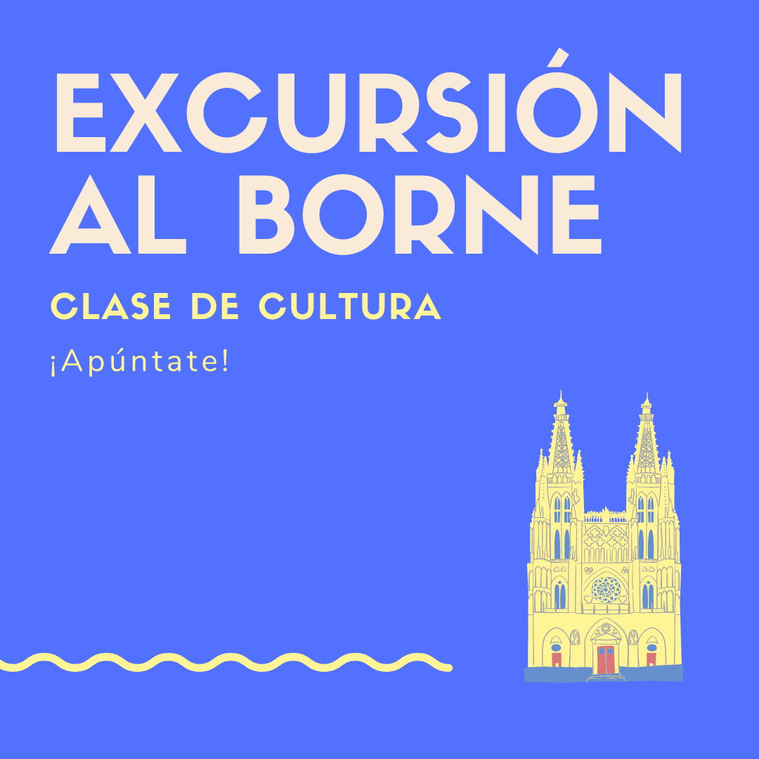 Clase de cultura excursión por el  BORNE