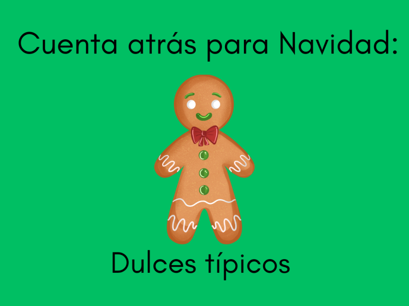 Cuenta atrás para Navidad_Dulces típicos de las navidades españolas